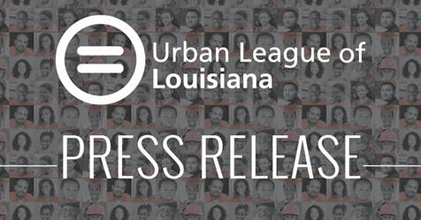 Urban League of Louisiana releases Reform, Recover, Re-Open