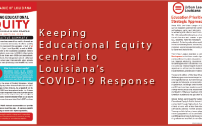 Keeping Educational Equity Central to Louisiana’s COVID-19 Response