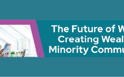 Watch: The Future of Work and Creating Wealth in Minority Communities