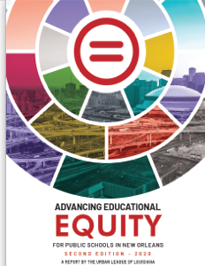 Advancing Educational Equity For Public Schools In New Orleans Second Edition 2020