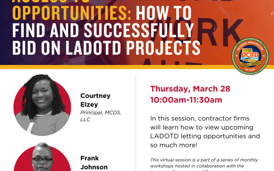 LADOTD: Access to Opportunities: How to Find and Successfully Bid on LADOTD Projects