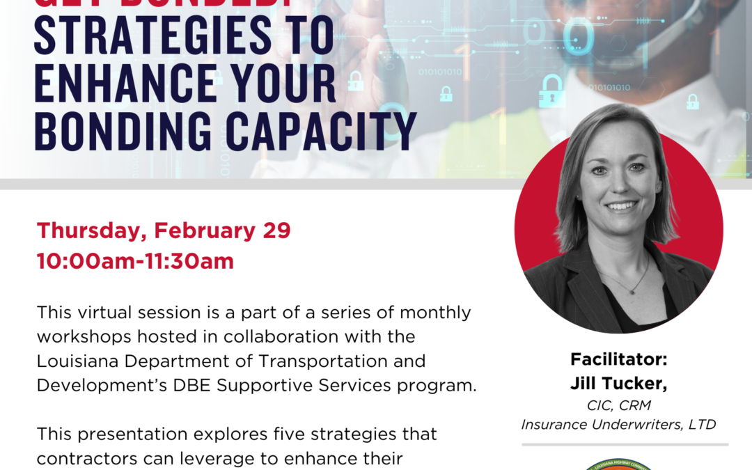 LADOTD: Get Bonded: Strategies to Enhance Your Bonding Capacity